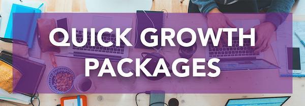 Quick Growth Packages sign